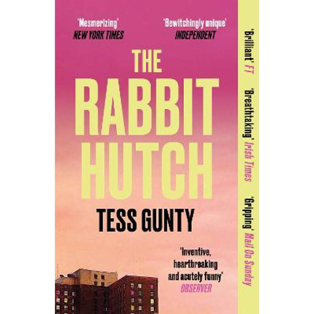 The Rabbit Hutch: THE MULTI AWARD-WINNING NY TIMES BESTSELLER (Paperback) - Tess Gunty